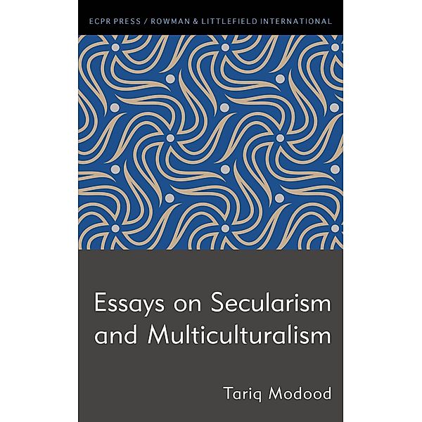 Essays on Secularism and Multiculturalism / ECPR Press, Tariq Modood