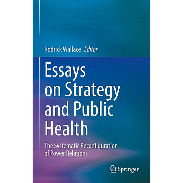 Essays on Strategy and Public Health