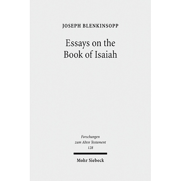Essays on the Book of Isaiah, Joseph Blenkinsopp