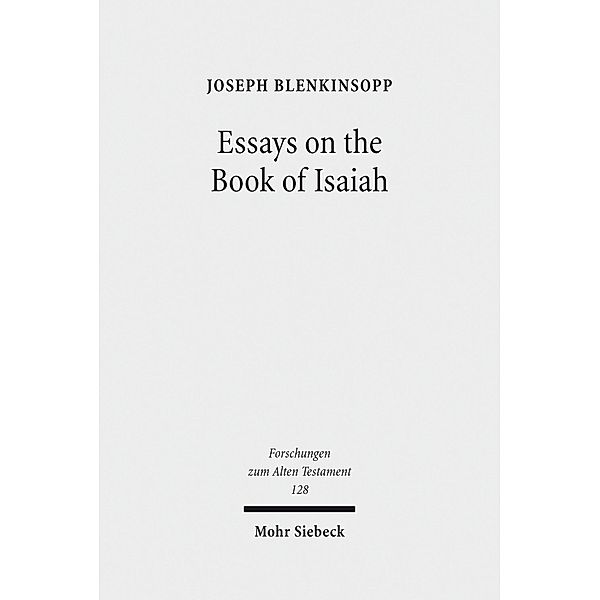 Essays on the Book of Isaiah, Joseph Blenkinsopp