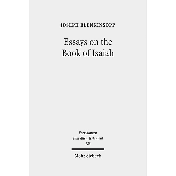 Essays on the Book of Isaiah, Joseph Blenkinsopp