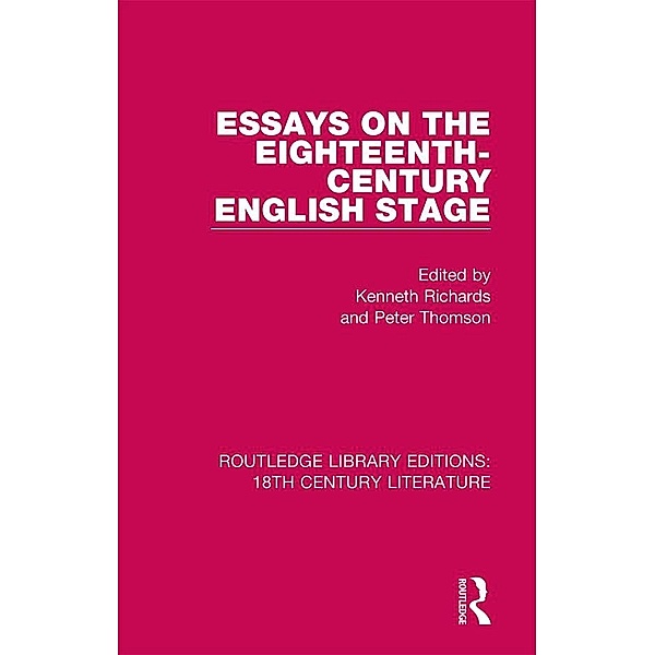 Essays on the Eighteenth-Century English Stage