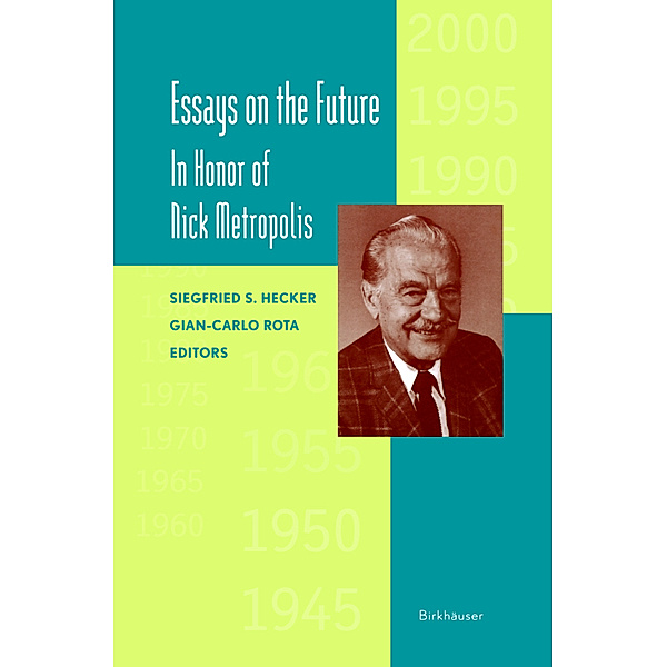 Essays on the Future, Siegfried Hecker, Gian-Carlo Rota
