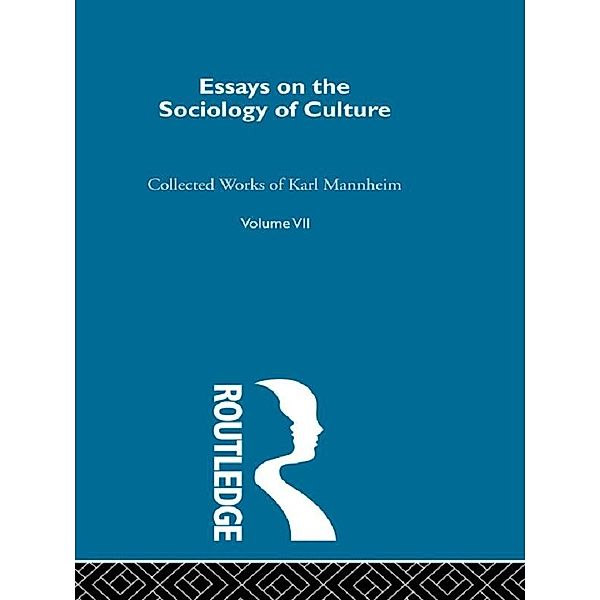 Essays on the Sociology of Culture, Karl Mannheim