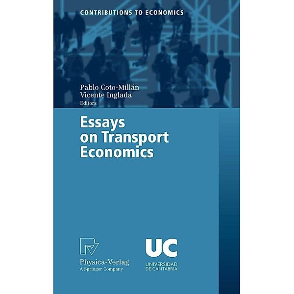 Essays on Transport Economics / Contributions to Economics, Pablo Coto-Millan