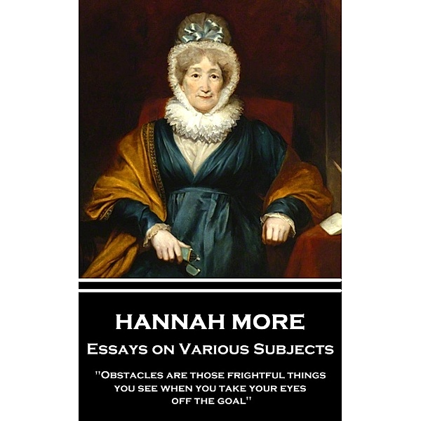 Essays on Various Subjects, Hannah More