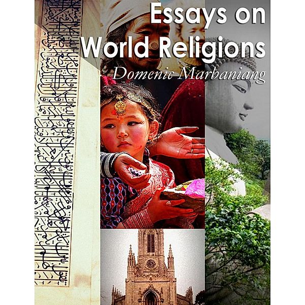 Essays on World Religions, Domenic Marbaniang
