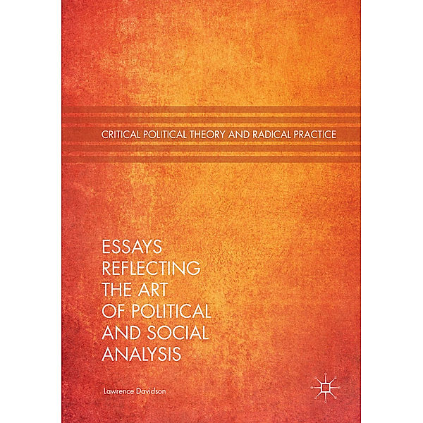 Essays Reflecting the Art of Political and Social Analysis, Lawrence Davidson