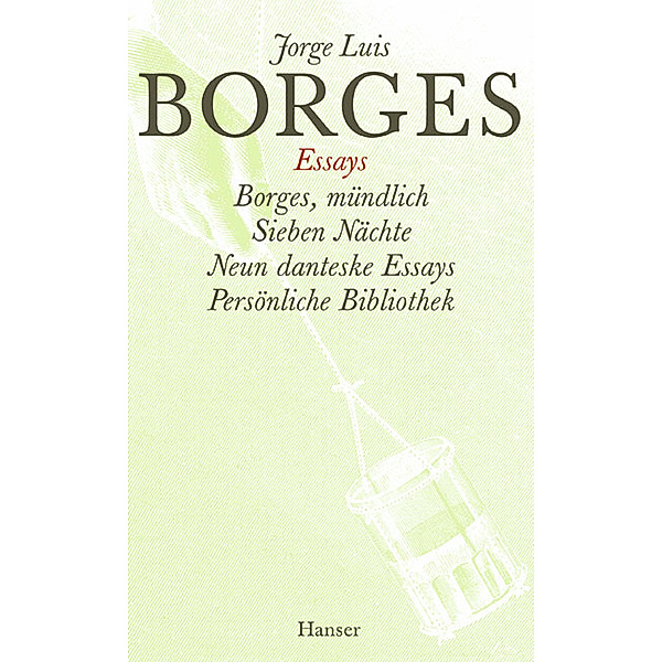 Essays.Tl. 4, Jorge Luis Borges