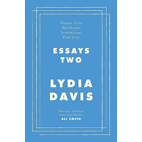 Essays Two, Lydia Davis