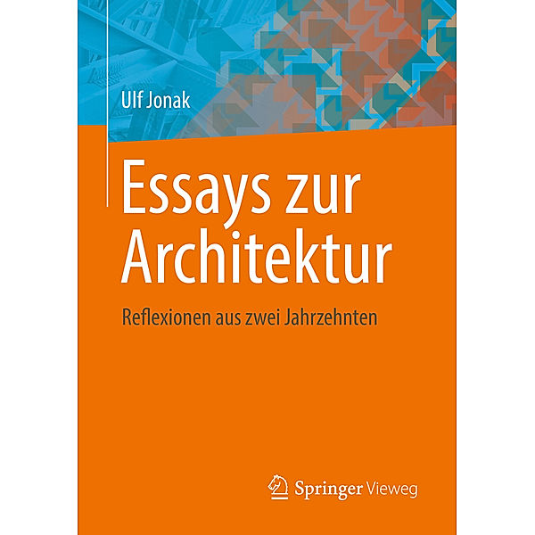 Essays zur Architektur, Ulf Jonak