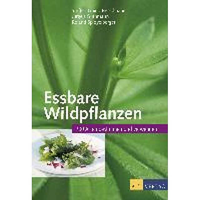 Essbare Wildpflanzen Buch versandkostenfrei bei Weltbild.ch bestellen
