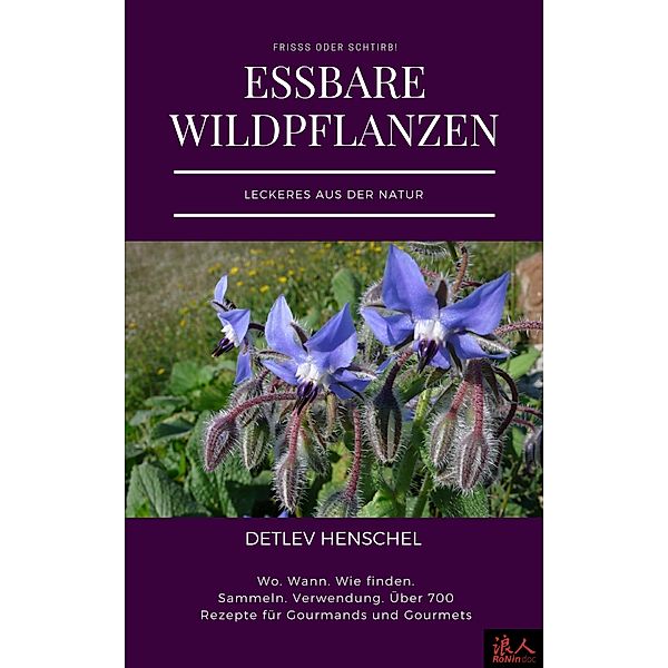 Essbare Wildpflanzen, Detlev Henschel