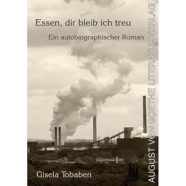 Essen, dir bleib ich treu, Gisela Tobaben