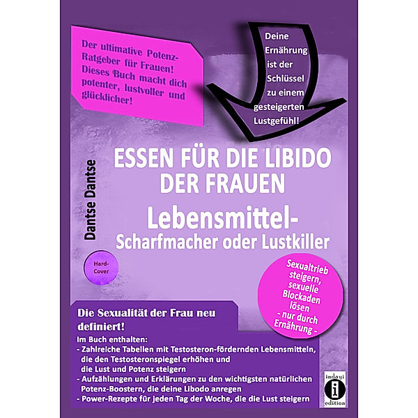 Essen für die Libido der Frauen: Lebensmittel-Scharfmacher oder Lustkiller, Dantse Dantse