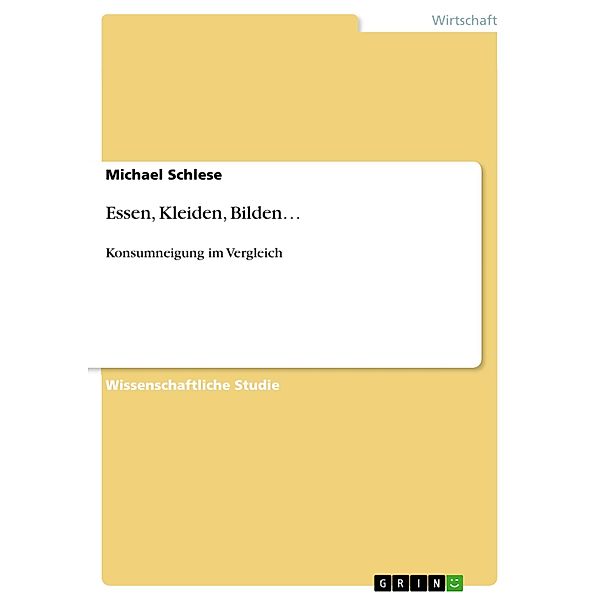 Essen, Kleiden, Bilden..., Michael Schlese