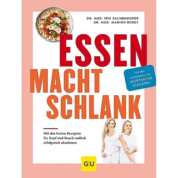 Essen Macht Schlank Buch Von Iris Zachenhofer Versandkostenfrei Bestellen