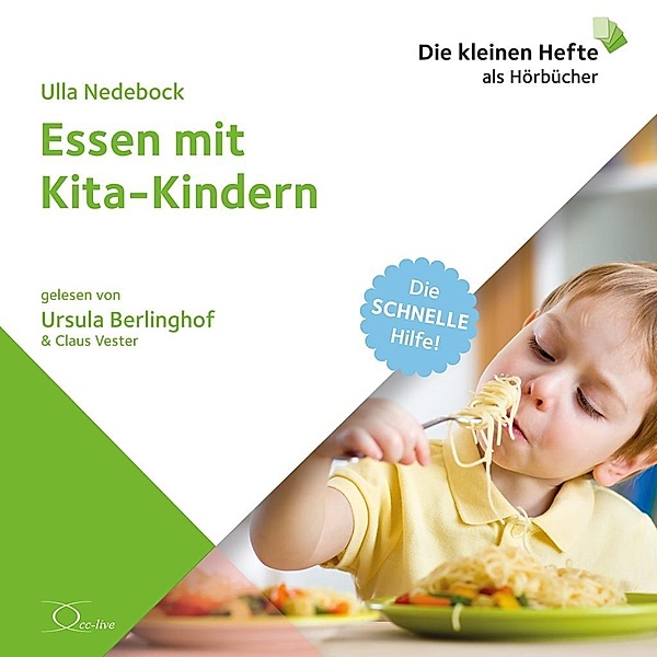 Essen mit Kita-Kindern, 1 Audio-CD, Ulla Nedebock