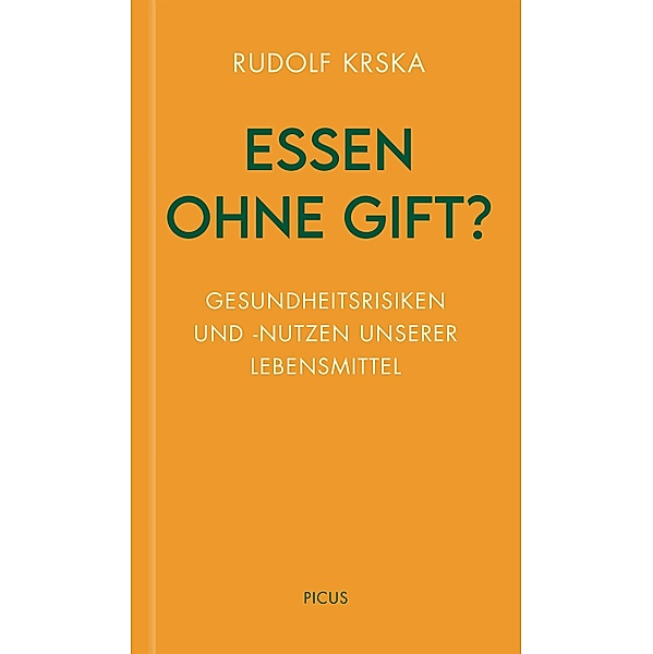 Essen ohne Gift? / Wiener Vorlesungen Bd.207, Rudolf Krska