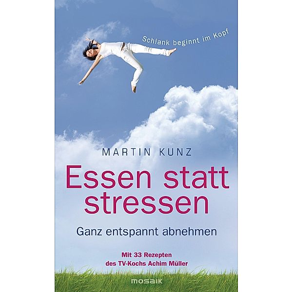 Essen statt stressen, Martin Kunz