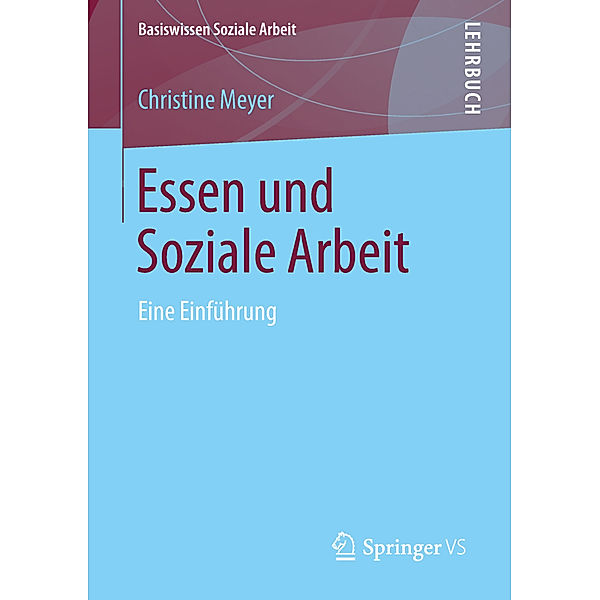 Essen und Soziale Arbeit, Christine Meyer