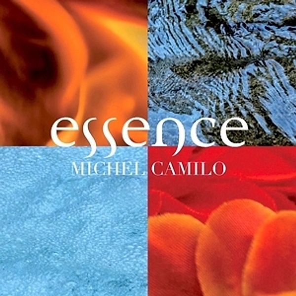 Essence, Michel Camilo