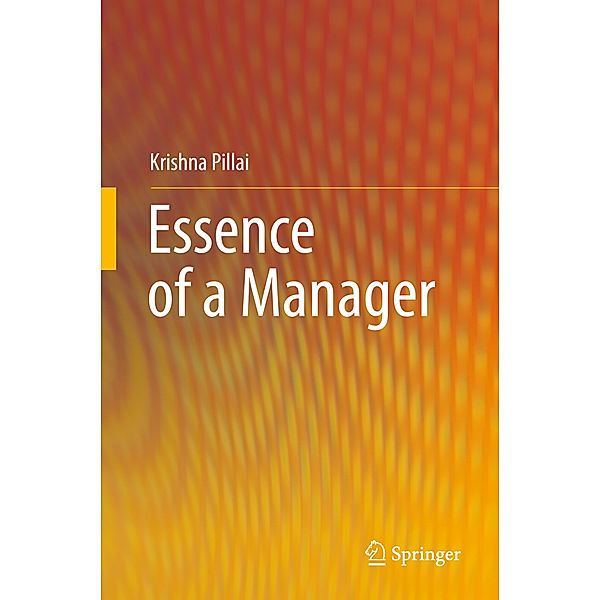 Essence of a Manager, Krishna Pillai