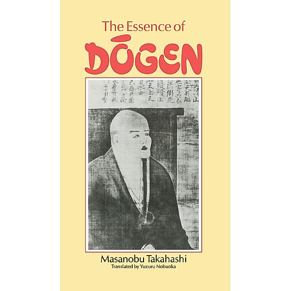 Essence Of Dogen, Masanobu Takahashi