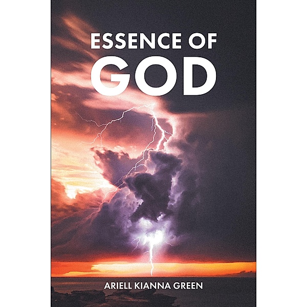Essence of God, Ariell Kianna Green