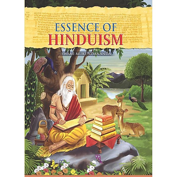 Essence of Hinduism, Swami Mukundananda