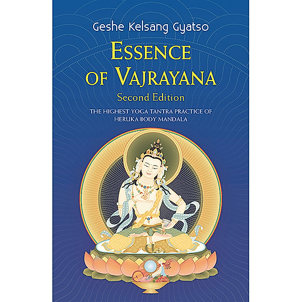 Essence of Vajrayana, Geshe Kelsang Gyatso