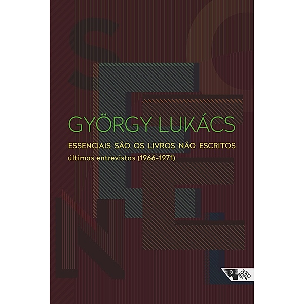 Essenciais são os livros não escritos, György Lukács