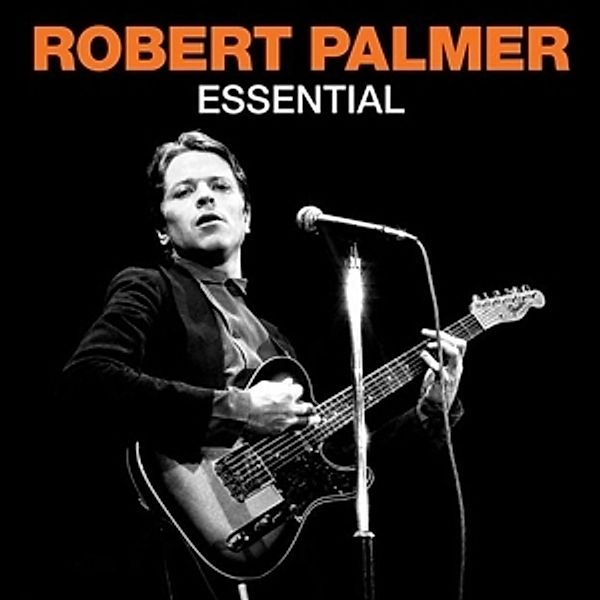 Essential, Robert Palmer