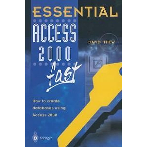 Essential Access 2000 fast / Essential Series, David Thew