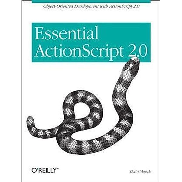 Essential ActionScript 2.0, Colin Moock