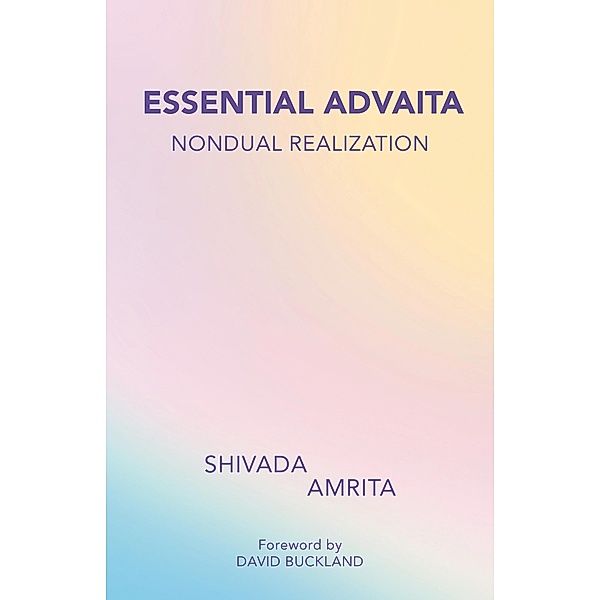 Essential Advaita, Shivada Amrita