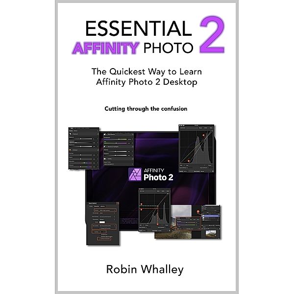 Essential Affinity Photo 2, Robin Whalley