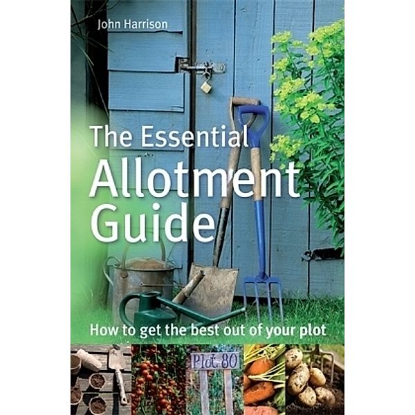 Essential Allotment Guide, John Harrison
