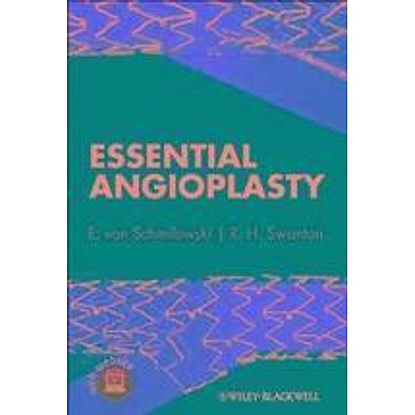 Essential Angioplasty, Ewa Smilowska, Howard Swanton