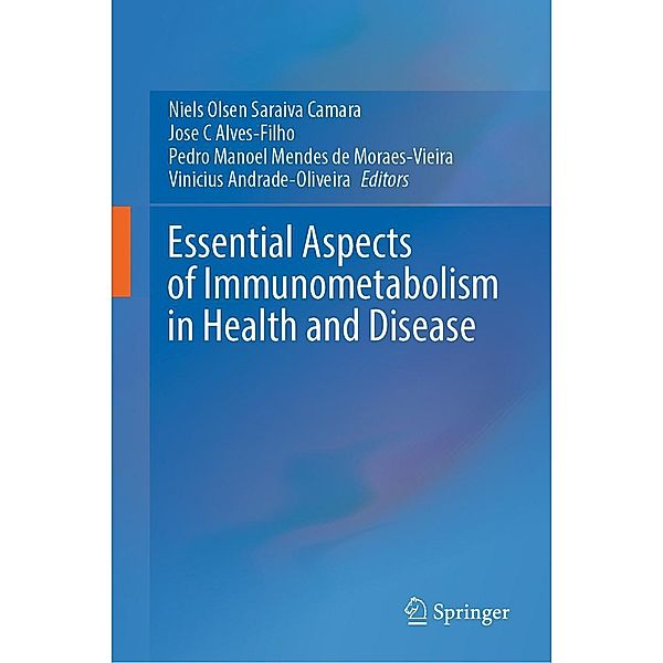 Essential Aspects of Immunometabolism in Health and Disease