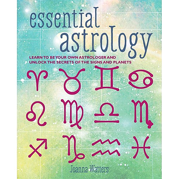 Essential Astrology, Joanna Watters