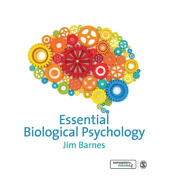 Essential Biological Psychology, Jim Barnes