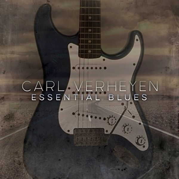 Essential Blues, Carl Verheyen