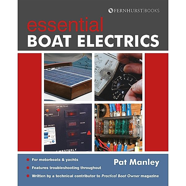 Essential Boat Electics / Fernhurst Books Limited, Pat Manley