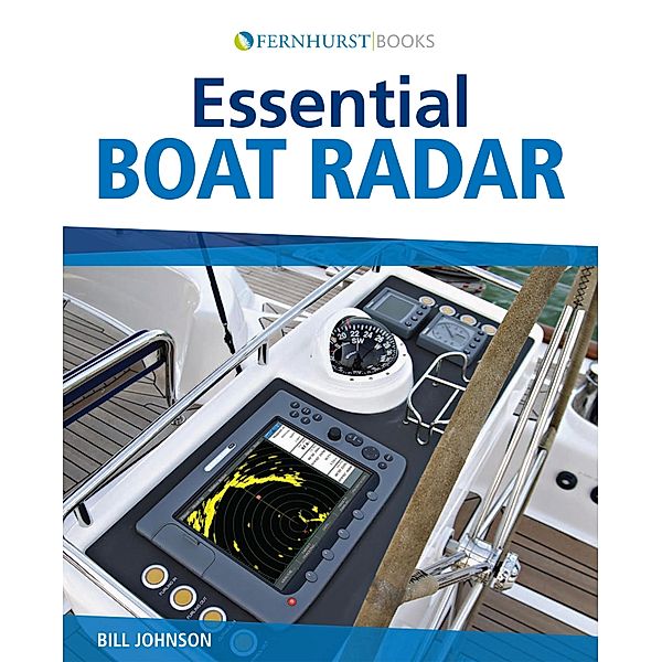 Essential Boat Radar, Bill Johnson