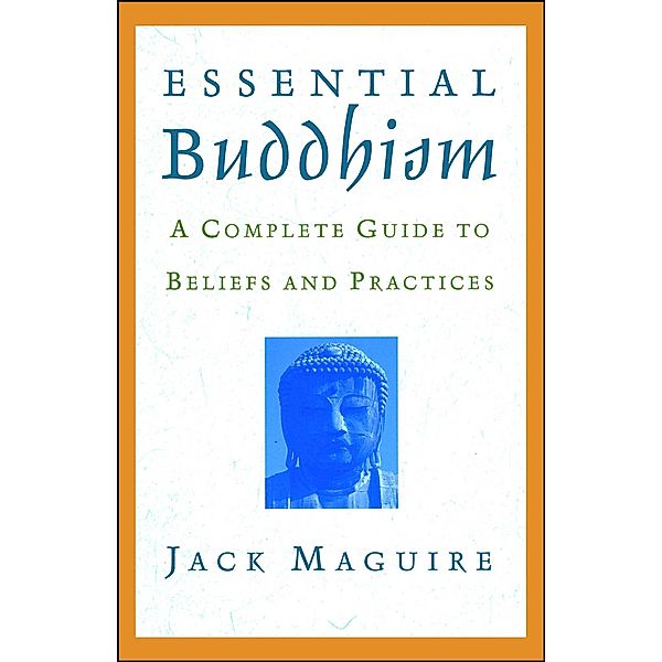 Essential Buddhism, Jack Maguire