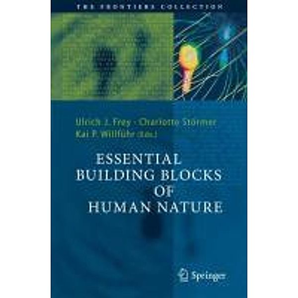 Essential Building Blocks of Human Nature / The Frontiers Collection, Charlotte Störmer