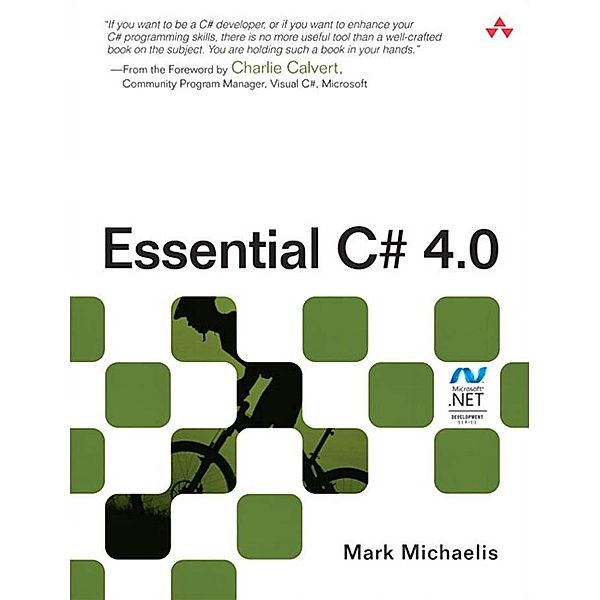 Essential C# 4.0 / Microsoft .net Development, Michaelis Mark