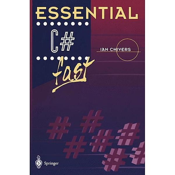 Essential C# fast, Ian Chivers