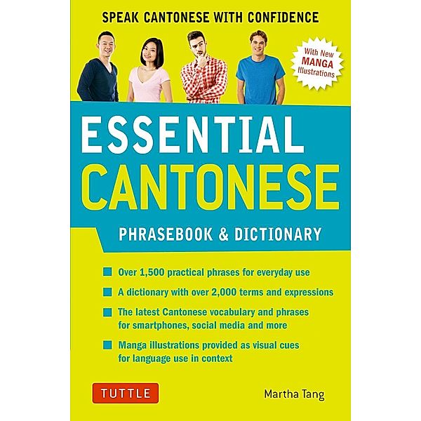 Essential Cantonese Phrasebook & Dictionary / Essential Phrasebook and Dictionary Series, Martha Tang